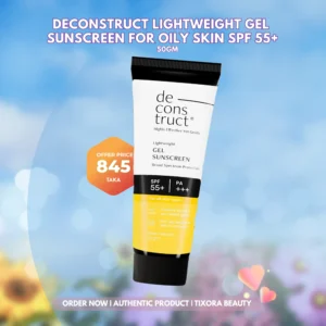 Deconstruct Gel Sunscreen - SPF 55+ and PA+++